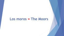 Los moros = The Moors