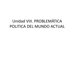 Unidad IX. PROBEMATICA POLITICA MUNDIAL…….