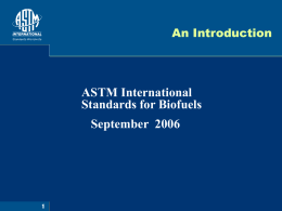 ASTM - An Overview of the Society and Its Procedures