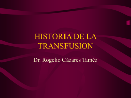 HISTORIA DE LA TRANSFUSION