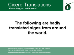 The following are badly translated signs from around the