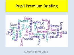 Pupil Premium Briefing