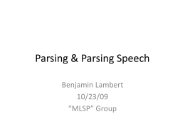 Parsing & Parsing Speech - Carnegie Mellon University