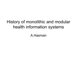 History of monolithic and modular health information …