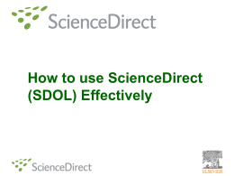 How to use ScienceDirect Effectively August 2007