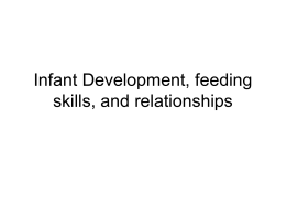 Infant Development, feeding skills, and relationships