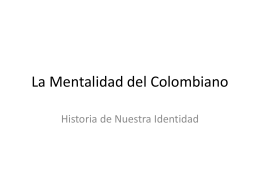 La Mentalidad del Colombiano