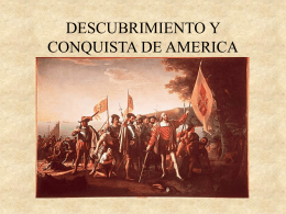 DESCUBRIMIENTO Y CONQUISTA DE AMERICA