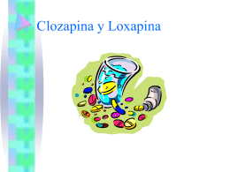 Clozapina y Loxapina