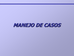 MANEJO DE CASOS
