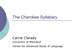 Presentation on Cherokee by Carrie Clarady