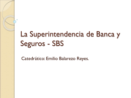 La Superintendencia de Banca y Seguros
