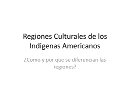 Regiones Culturales de los Indigenas Americanos