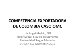 COMPETENCIA EXPORTADORA DE COLOMBIA CASO OMC