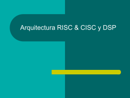 Arquitectura RISC vs CISC