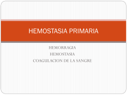 HEMOSTASIA PRIMARIA - Catedras Maria Cristina Vasquez