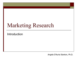 Marketing Research - Dr. Angela D'Auria Stanton's Home …