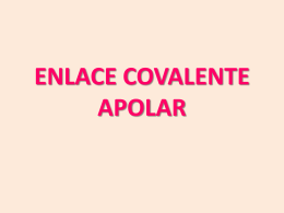 ENLACE COVALENTE APOLAR