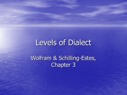 Levels of Dialect - University of Alabama