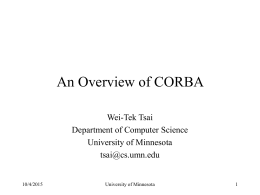 An Overview of CORBA - University of Minnesota