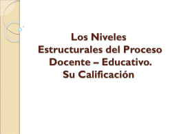 Los Niveles Estructurales del Proceso Docente – Educativo