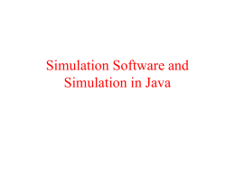 Simulation Software and Simulation in Java