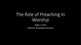 The Role of Preaching In Worship