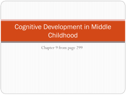 Cognitive Development in Middle Childhood