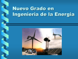 Nuevo Grado en Ingenieria de la Energia
