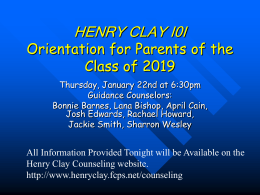 HENRY CLAY HIGH SCHOOL Incoming Freshman Orientation