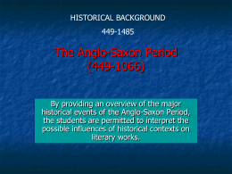 The Angle-Saxon Period 449-1066