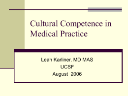 Cultural Competence: What is it? How do we achieve it?