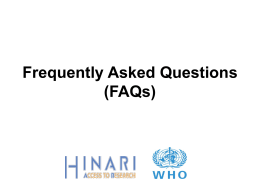 HINARI Frequently Asked Questions [ppt 307kb]