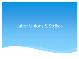 Labor Unions & Strikes