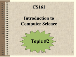 CS161 Introduction to Computer Science
