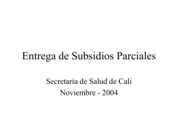 Entrega de Subsidios Parciales