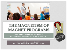 The Magnetism of magnet programs