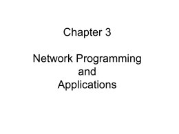 Chapter 3 Network Programming and Applications