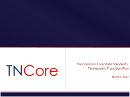 The Common Core State Standards: Tennessee’s …