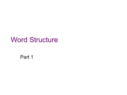 Word Structure - University of Pennsylvania