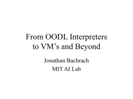 Interpreters and VM’s for OODL’s