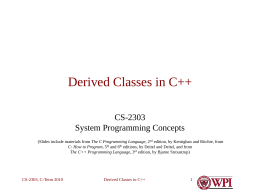 Derived Classes in C++ - Worcester Polytechnic Institute