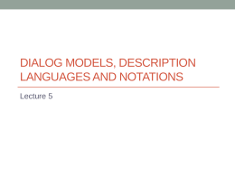 Dialog description languages and notations