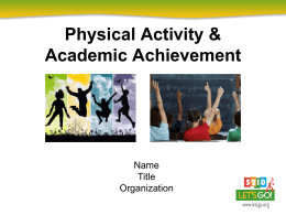 Physical Activity and Academic Achievement