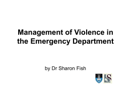 Management of Violence in the Emergency Department …