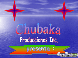 Chubaka Producciones INC