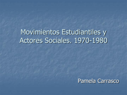 Movimientos Estudiantiles y Actores Sociales. 1970-1980