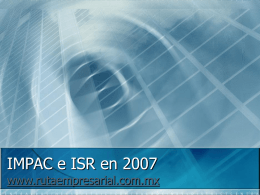 IMPAC e ISR en 2007 - Bienvenidos a la Ruta Empresarial