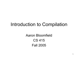 Introduction to Compilation - Computer Science, U.Va