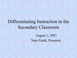 Differentiating Instruction in the Secondary Classroom